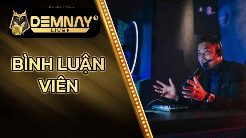 binh-luan-vien-online